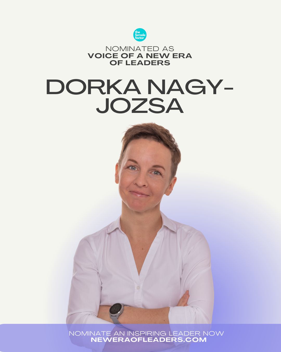 Dorka Nagy-Józsa — Female Factor Voice of a New Era of Leaders